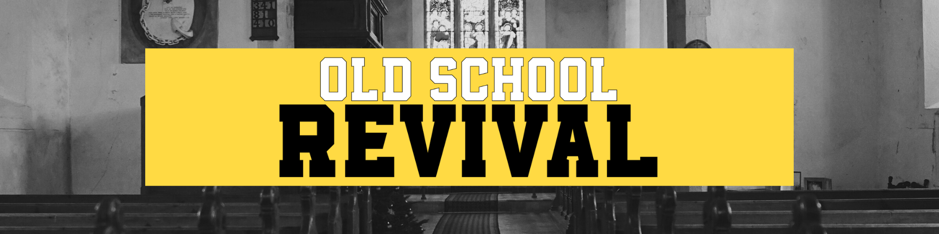 Old School Revival